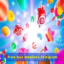 free das meninas telegram